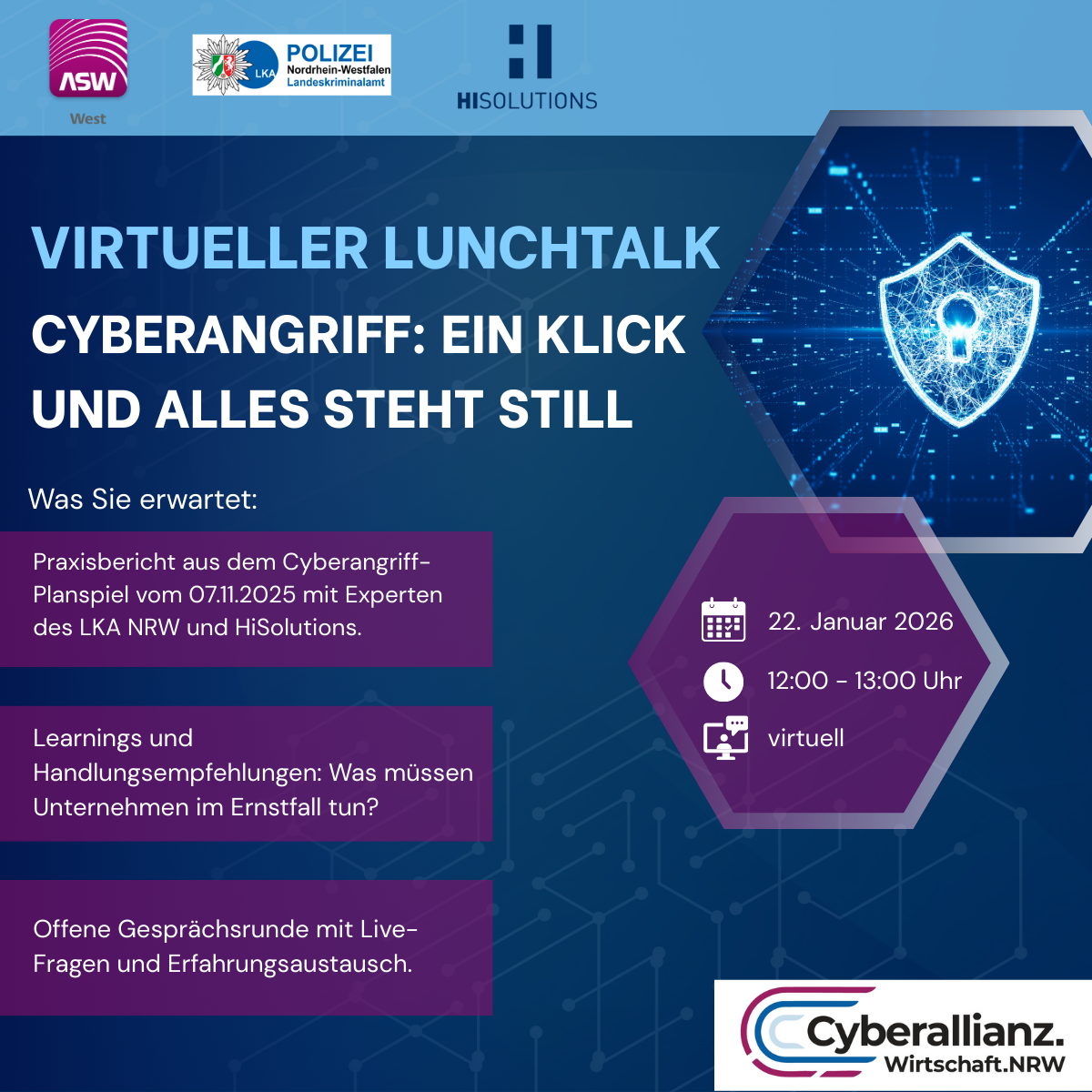 Virtueller Lunchtalk der Cyberallianz.Wirtschaft.NRW: Cyberangriff – ein Klick und alles steht still