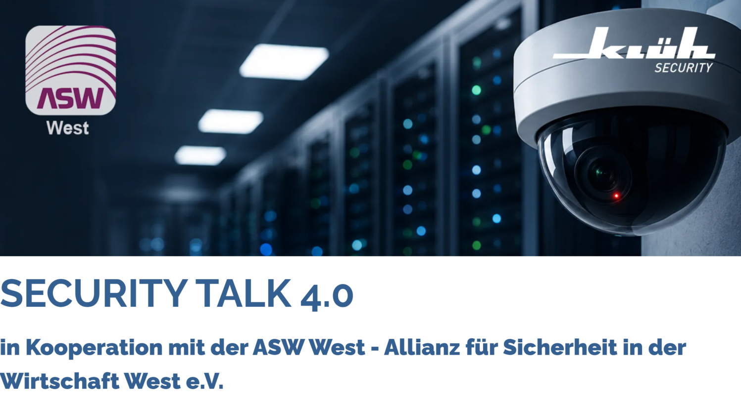 Security Talk „Kamera installiert – KRITIS-Pflicht erfüllt?“ am 21.09.2026